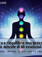 Corso riequilibrio dei chakra con le miscele emozionali